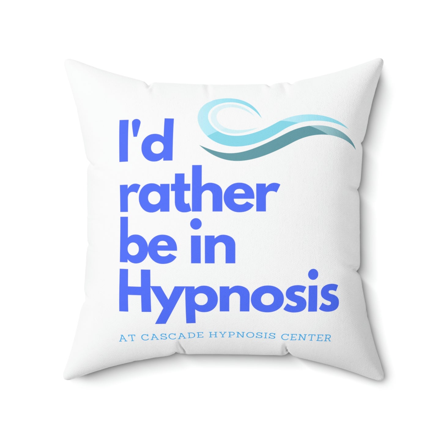 I'd rather be in Hypnosis pillow