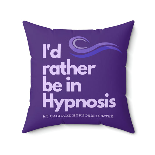 I'd rather be in Hypnosis pillow